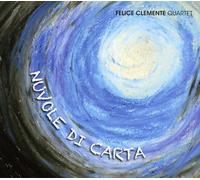 Felice Clemente Quartet – Nuvole Di Carta