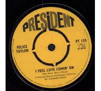 Felice Taylor - I Feel Love Comin' On / Comin' On Again-7" 45