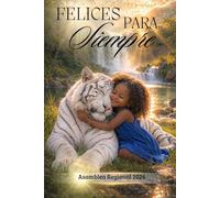 Felices para Siempre - Asamblea Regional 2026 de los Testigos de Jehová: Cuaderno especial para seguir cada discurso, reflexionar con profundidad y conservar los momentos más valiosos de la asamblea