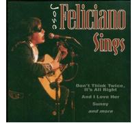 Feliciano, Jose - Jose Feliciano Sings