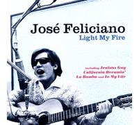 Feliciano,Jose - Light My Fire
