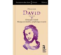 Félicien David Félicien David: Christophe Colomb/... - Volume 4 (CD) with Book