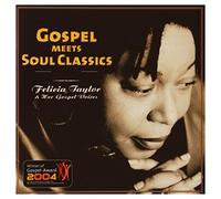 Felicita Taylor & Her Go - Gospel Meets Classics