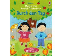 Mein erstes Anzieh-Stickerbuch: Durch den Tag - German Language Paperback NEW Br
