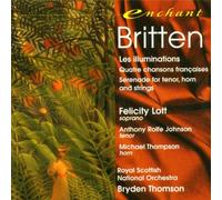 Felicity Lott - Britten: Les Illuminations / Quatre Chansons Francaises / Serenade for Tenor, Horn & Strings