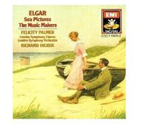 Felicity Palmer - Elgar: Sea Pictures' The Music Makers