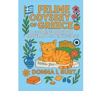Feline Odyssey of Greece: A Coloring Book for Travel and Cat Enthusiasts