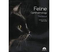 Feline Ophthalmology - The Manual