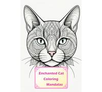 Feline Serenity: Cat Mandala Art Book: Detailed Cat Mandalas with Ornate Patterns for Adults (Coloring Pages)