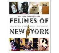 Felines of New York: A Glimpse Into the Lives of New York's Feline Inhabitants