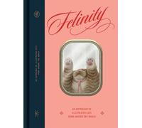 Felinity: An Anthology of Illustrated Cats from Around the World