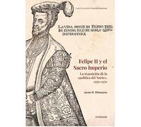 Felipe II y el sacro imperio la transición de la «política del norte», 1559-1570: 24 (Carlos III. Colección Comité Español de Ciencias Históricas)