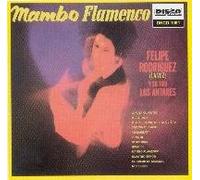 Felipe Rodriguez - Mambo Flamenco