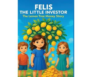 Felis the little investor: The lemon tree money story