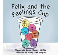 Felix and the Feelings Cup