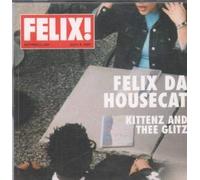 Felix Da Housecat - Kittenz and the Glitz