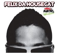 Felix Da Housecat - Virgo Blaktro & the Movie Disc