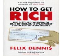 Felix Dennis How to Get Rich Paperback Book Felix Dennis Multicolor