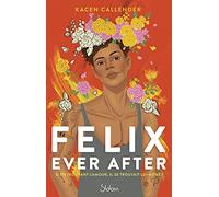 Felix ever after