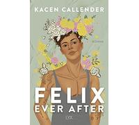 Felix Ever After by Callender, Hallmann New 9783736316829 Fast Free Shipping.