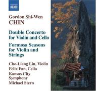 Kansas Cso:Stern - CHIN, Gordon Shi-Wen: Double Concerto / Formosa Seasons