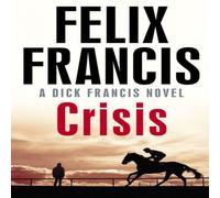 Felix Francis Crisis Paperback Book in White Felix Francis White