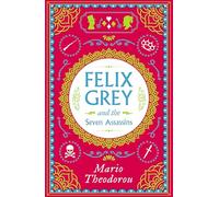 Felix Grey and the Seven Assassins