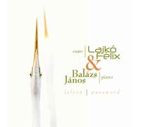Felix Lajko & Janos Balazs - Jelszo