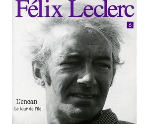 Félix Leclerc - L'encan Le Tour De L'ile,