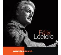 Felix Leclerc - Master Serie