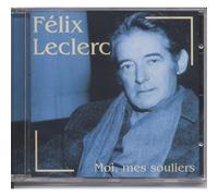 Felix Leclerc - Moi, Mes Souliers