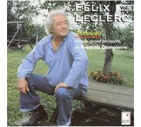 Felix Leclerc - Vol. 1-Anthologie