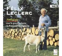 Felix Leclerc - Vol. 2-Anthologie