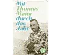 Felix Lindner T Mit Thomas Mann durch das Jahr: Geschenkausgabe im Mi (Hardback)