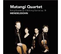 Matangi Quartet - Mendelssohn: String Quartet No.1 Op.12 & String Quintet No.1 Op.18 - CD