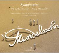 Felix Mendelssohn - Symphonies Nos. 3 & 4