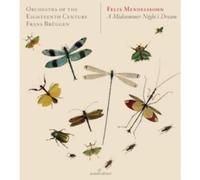 Felix Mendelssohn - A Midsummer Night's Dream - Incidental music, Op. 61