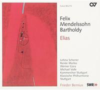 Felix Mendelssohn Bartholdy: Elias - Sacred Choral Works Vol. 12