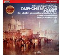 Felix Mendelssohn-Bartholdy - Felix Mendelssohn-Bartholdy , Wiener Philharmoniker , Christoph von Dohnányi - Symphonie Nr. 4, A-Dur 'Italienische', Die Hebriden, Meeresstill Und Glückliche Fahrt - Decca - 6.42 600 AZ