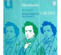 Felix Mendelssohn-Bartholdy - Octet, Op. 20 - String Symphonies Nos. 10 & 12