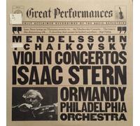 Felix Mendelssohn-Bartholdy, Pyotr Ilyich Tchaikovsky, Isaac Stern, Eugene Ormandy, The Philadelphi - Violin Concertos