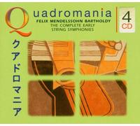 Felix Mendelssohn Bartholdy: The Complete Early String Symphonies