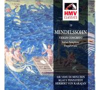 Felix Mendelssohn-Bartholdy - Yehudi Menuhin - Mendelssohn: Violin Concerto / Italian Symphony / Fingal's Cave