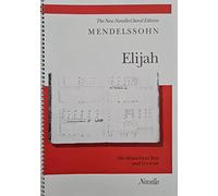 Felix Mendelssohn: Elijah (Vocal Score) New Novello Edition