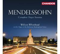William Whitehead – Mendelssohn: Complete Organ Sonatas – CD – Naxos