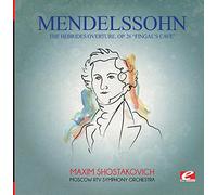 FELIX MENDELSSOHN - Mendelssohn: Hebrides Overture Op 26 Fingal's Cave
