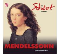 The Schubert Ensemble - Felix Mendelssohn: Piano Quartets Nos. 1-3