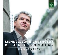 Mendelssohn : Sonates pour Piano
