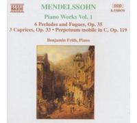 Felix Mendelssohn Piano Works Vol.1 - Benjamin Frith (CD) Album (US IMPORT)