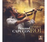Felix Mendelssohn - Renaud Capucon Le Violon Roi - New CD - P1398z